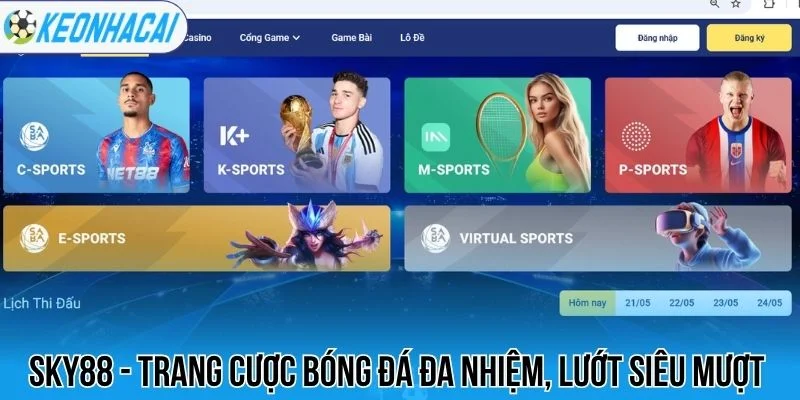 Sky88 đảm bảo cá cược chất lượng, uy tín