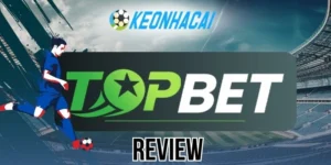 Những kèo cược hấp dẫn hàng đầu tại Topbet