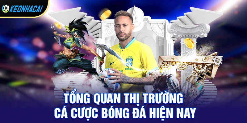 Nên cược giải bóng đá nào để tối ưu lợi nhuận cho người mới? 1 Tổng quan thị trường cá cược bóng đá hiện nay