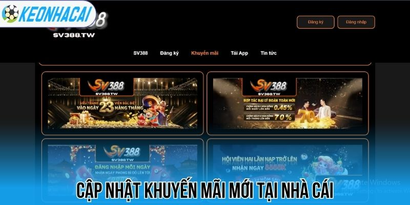 Sv388 - Thương Hiệu Cá Cược Chất Lượng, Thưởng Lớn Mỗi Ngày 2 Cập nhật khuyến mãi mới tại nhà cái
