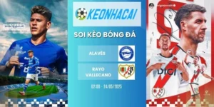 Kèo nhà cái Alavés vs Rayo Vallecano - La Liga, 24/05/2026