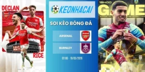 Kèo nhà cái Arsenal vs Burnley - NHA, 19/05/2026