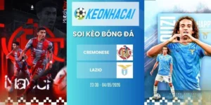 Kèo nhà cái Cremonese vs Lazio - Serie A, 04/05/2026