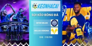 Kèo nhà cái Inter Milan vs Hellas Verona - Serie A, 17/05/2026