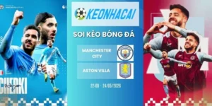Kèo nhà cái Manchester City vs Aston Villa - NHA, 24/05/2026