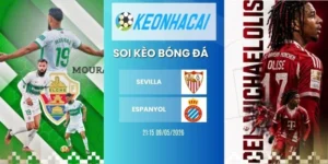 Kèo nhà cái Sevilla vs Espanyol - La Liga, 09/05/2026