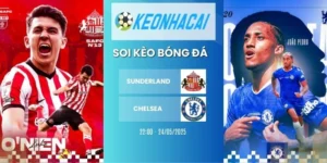 kèo nhà cái Sunderland vs Chelsea - NHA, 24/05/2026