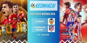 Kèo nhà cái Valencia vs Atletico de Madrid - La Liga, 02/05/2026
