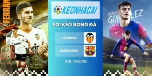 Kèo nhà cái Valencia vs Barcelona - La Liga, 24/05/2026