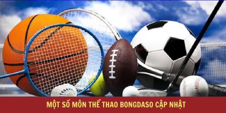 Bongdaso - Theo dõi và soi kèo bóng đá miễn phí 2026 5 Bongdaso cung cấp nhiều bộ môn thể thao giúp bạn trải nghiệm dễ dàng