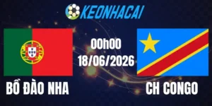 Soi Kèo Nhà Cái Bồ Đào Nha Vs CH Congo - Bảng K World Cup 00h00 18/06/2026