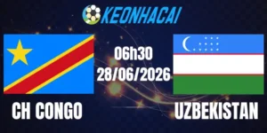 Soi Kèo Nhà Cái CH Congo Vs Uzbekistan - Bảng K World Cup 06h30 28/06/2026
