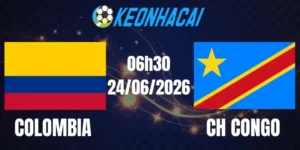 Soi Kèo Nhà Cái Colombia Vs CH Congo - Bảng K World Cup 06h30 24/06/2026