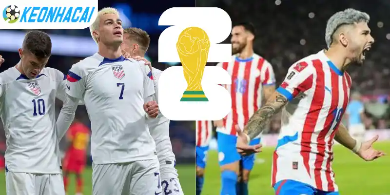 Soi Kèo Nhà Cái Hoa Kỳ Vs Paraguay - Bảng D World Cup 08h00 13/06/2026 4 Soi tỷ lệ kèo nhà cái Hoa Kỳ vs Paraguay