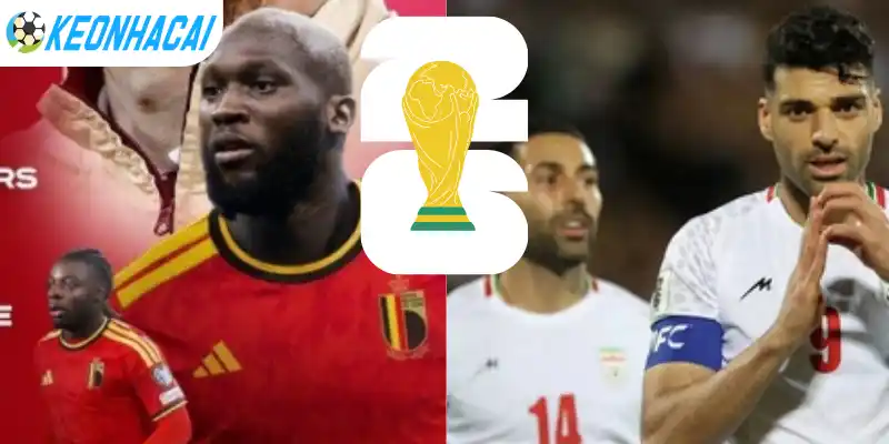 Soi Kèo Nhà Cái Bỉ Vs Iran - Bảng G World Cup 02h00 22/06/2026 4 Soi tỷ lệ kèo nhà cái trong trận đấu giữa Bỉ vs Iran