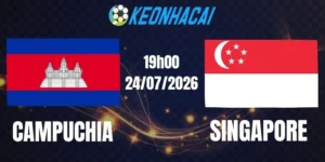 Soi kèo nhà cái Campuchia vs Singapore - Vòng bảng AFF Cup 19h00 ngày 24/07/2026