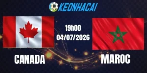 Soi kèo nhà cái Canada và Maroc - Vòng 16 đội World Cup 19h00 04/07/2026